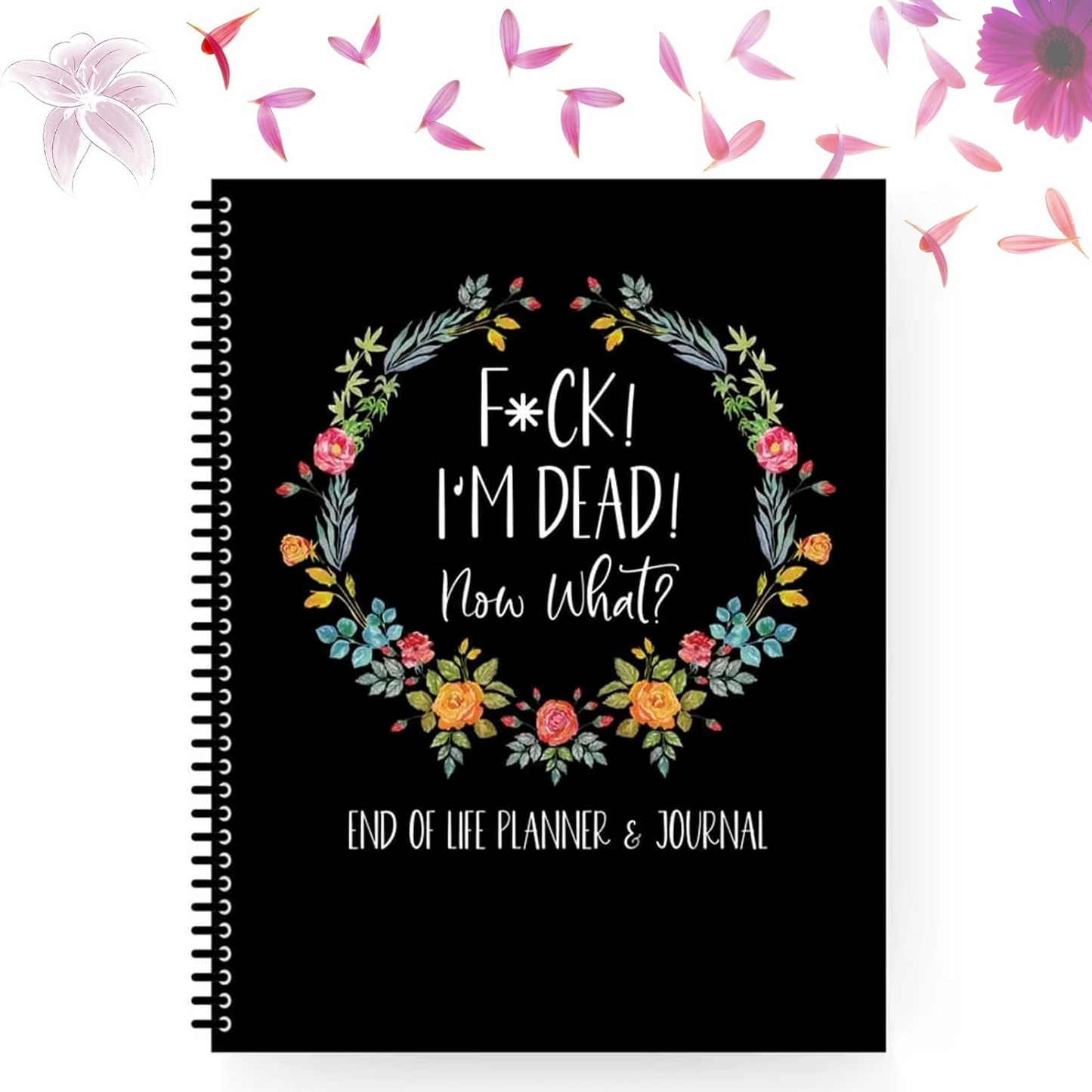 F*ck Im Dead - End of Life Planner