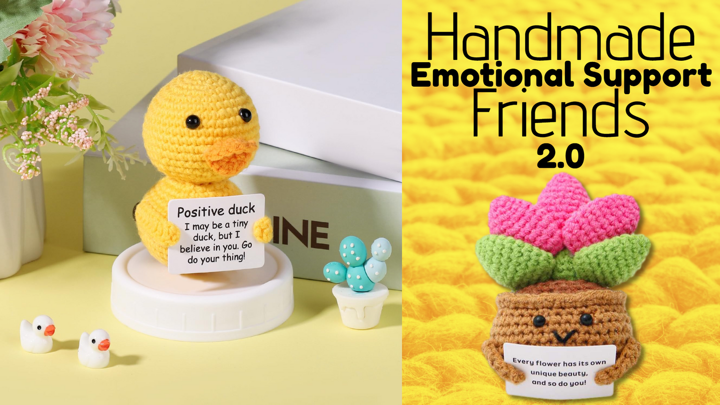 Handmade Emotional Support Friends 2.0