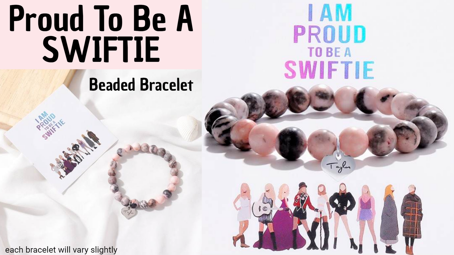 Proud to be a Swiftie Bracelet