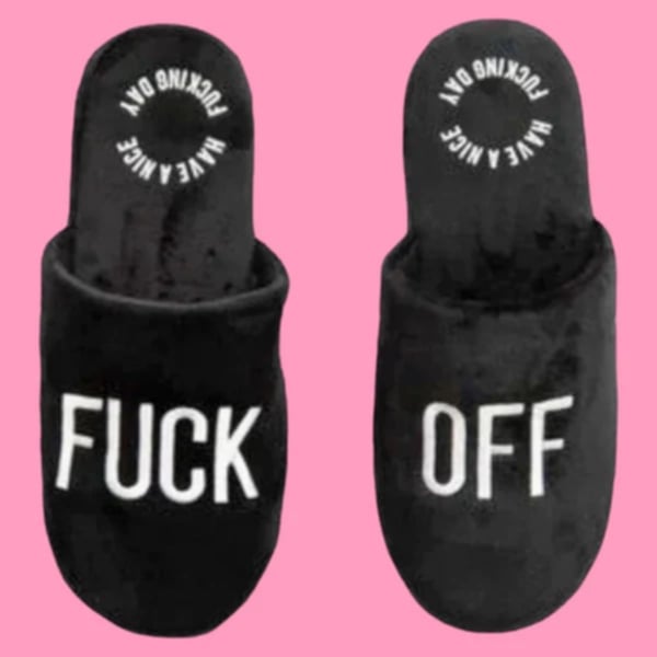 Fuck Off Slippers