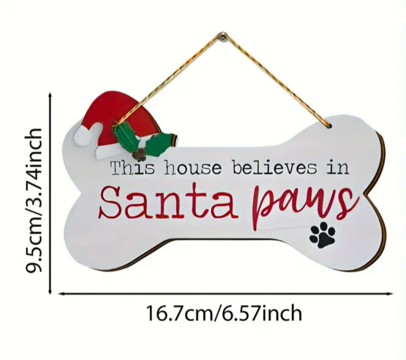 "This House Believes In Santa Paws"